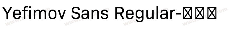 Yefimov Sans Regular字体转换